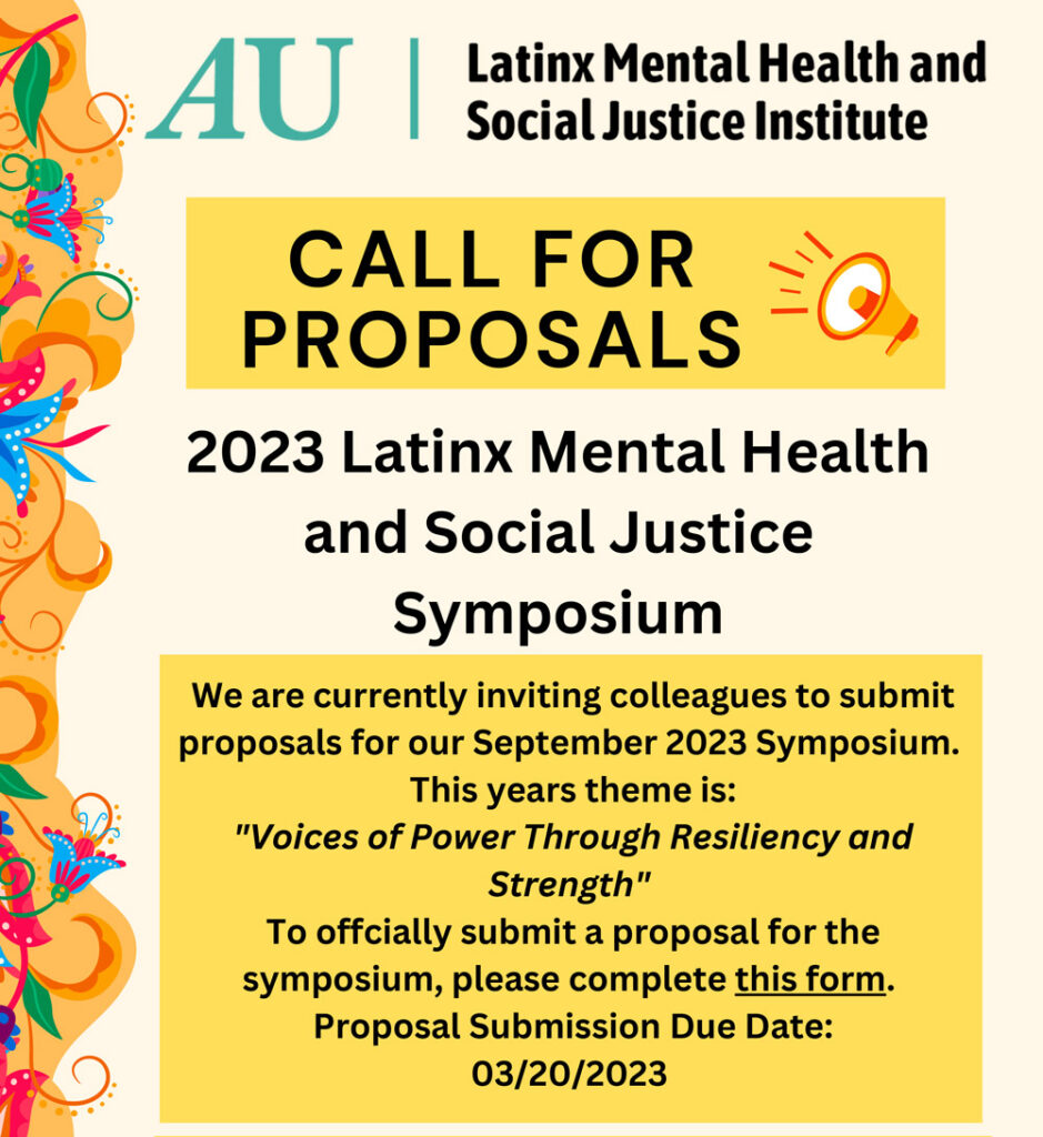 Text on Image is in the post- We are currently inviting colleagues to submit proposals for our September 2023 Symposium. This year's theme is: "Voices of Power Through Resiliency and Strength" To officially submit a proposal for the symposium, please complete this form. Proposal Submission Due Date: 03/20/2023. For more information or if you have further questions please email latinxinstitute@antioch.edu.